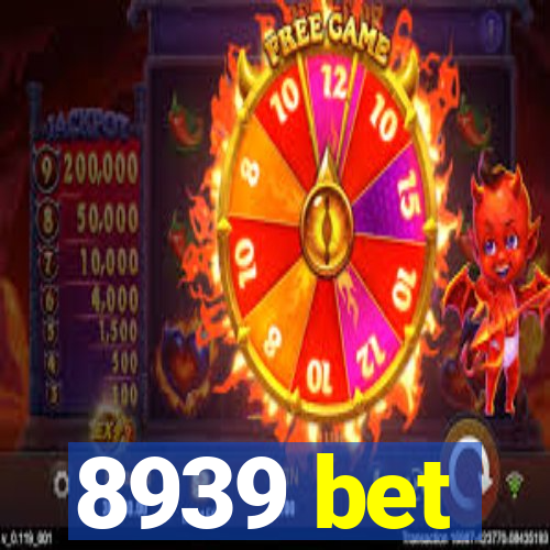 8939 bet